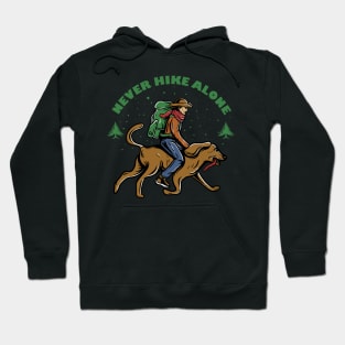 Never Hike Alone Hoodie